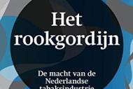 Het Rookgordijn: de macht van de Nederlandse tabaksindustrie