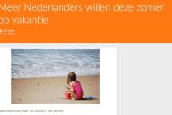 Meer Nederlanders willen deze zomer op vakantie
