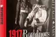 1917 Romanovs en revolutie: het einde van een monarchie